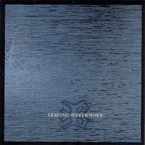 Leaving Nevermore, альбом Betrayal