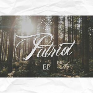 Patriot EP, альбом Patriot