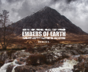 Heroes, album by Embers Of Earth