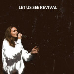 Let Us See Revival, album by Real Ivanna