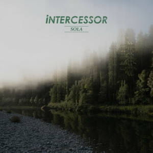 Sola, альбом Intercessor