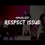 Respect Issue, альбом Ninjaloot