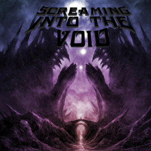 Screaming Into The Void, album by Screaming Into The Void