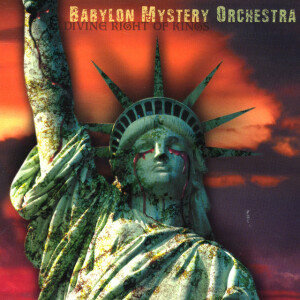 Divine Right of Kings, альбом Babylon Mystery Orchestra