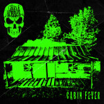 Cabin Fever, album by Grave Robber