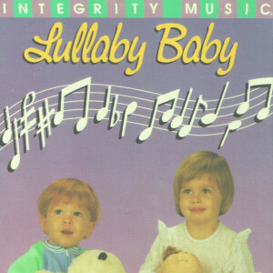 Lullaby Baby, album by Integrity Worship Singers