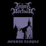 Morbid Temple, album by Anima Mortuum