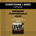 Premiere Performance Plus: Everything I Need, album by Kutless