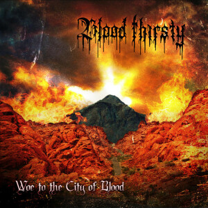 Woe to the City of Blood, album by Blood Thirsty