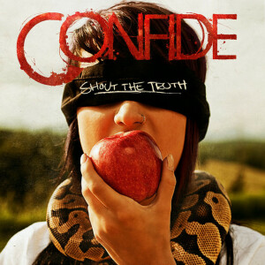 Shout The Truth, альбом Confide