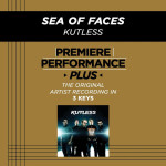 Premiere Performance Plus: Sea Of Faces, album by Kutless