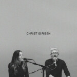 Christ Is Risen (feat. Mia Fieldes) [Song Session]