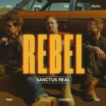 Rebel, album by Sanctus Real