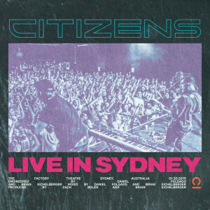 Live in Sydney, альбом Citizens