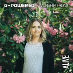 Alive, альбом G-Powered, Worship Front
