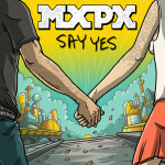 Say Yes, album by MxPx