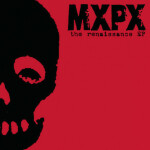 The Renaissance EP, альбом MxPx
