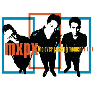 The Ever Passing Moment, альбом MxPx