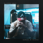 Slipped Away, album by Sam Rivera