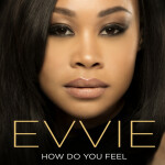 How Do You Feel, album by Evvie McKinney