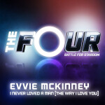 I Never Loved A Man (The Way I Love You) [The Four Performance], альбом Evvie McKinney