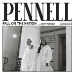Fall On The Nation, album by Pennell
