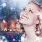 It's Christmas (Spread the News), album by V. Rose