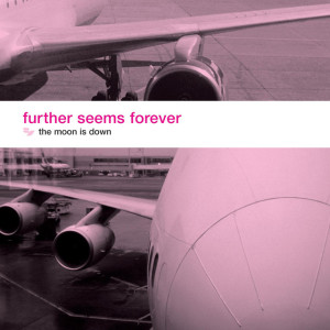 The Moon Is Down, album by Further Seems Forever