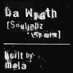 Da Wrath (Souljahz vip mix), альбом Souljahz