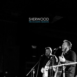 The Acoustic Sessions, album by Sherwood