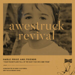 Awestruck Revival, альбом Gable Price and Friends