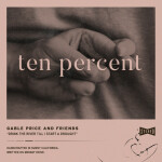 Ten Percent, album by Gable Price and Friends