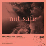 Not Safe, альбом Gable Price and Friends