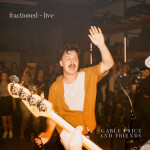 Fractioned (Live), album by Gable Price and Friends
