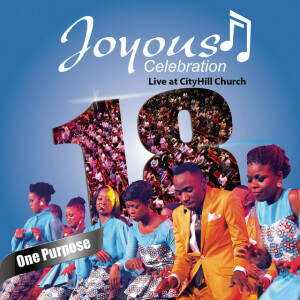 Joyous Celebration, Vol. 18: One Purpose (Live at CityHill Church, Durban 2014), альбом Joyous Celebration