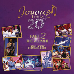 Joyous Celebration 20 - Part 2: The Alumni (Live), альбом Joyous Celebration