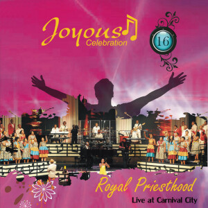 Joyous Celebration, Vol. 16 (Live at Carnival City, 2012), альбом Joyous Celebration