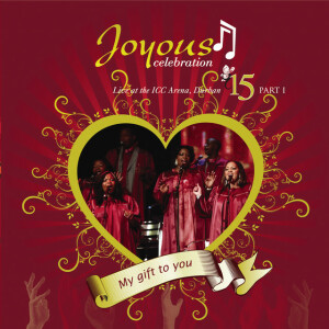 Joyous Celebration, Vol. 15 (My Gift, Live At The ICC Arena Durban), album by Joyous Celebration