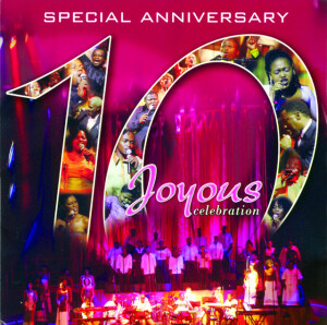 Joyous Celebration 10, album by Joyous Celebration