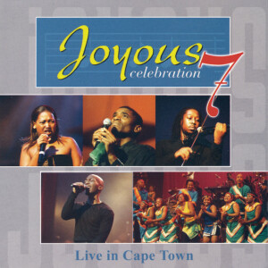 Live In Cape Town, album by Joyous Celebration