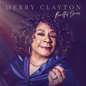Beautiful Scars, album by Merry Clayton