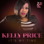 It's My Time, album by Kelly Price