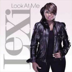 Look At Me - Single, album by Lexi