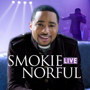 Smokie Norful Live, альбом Smokie Norful