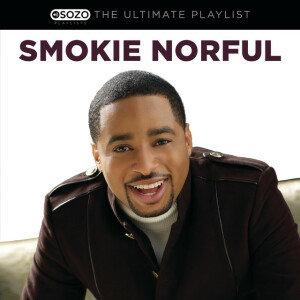 The Ultimate Playlist, album by Smokie Norful