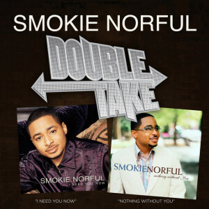 Double Take - Smokie Norful, album by Smokie Norful