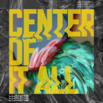Center Of It All, album by LUMINS