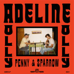 Adeline, album by Penny and Sparrow