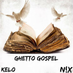 Ghetto Gospel, album by N!x