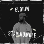 Stay Humble, альбом Elohin